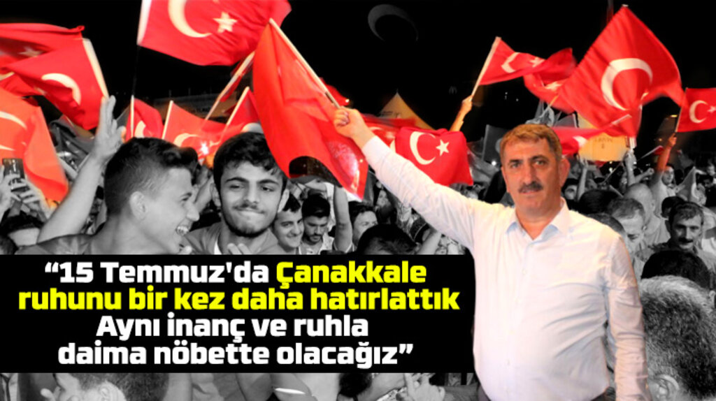 Samsun Milletvekili Fuat Köktaş: 15 Temmuz'da Çanakkale ruhunu hatırlattık