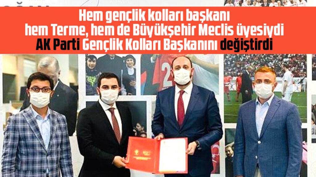 Samsun AK Parti'de Gençlik Kolları Başkanı Çakan'ın yerine Mücahit Yılmaz atandı