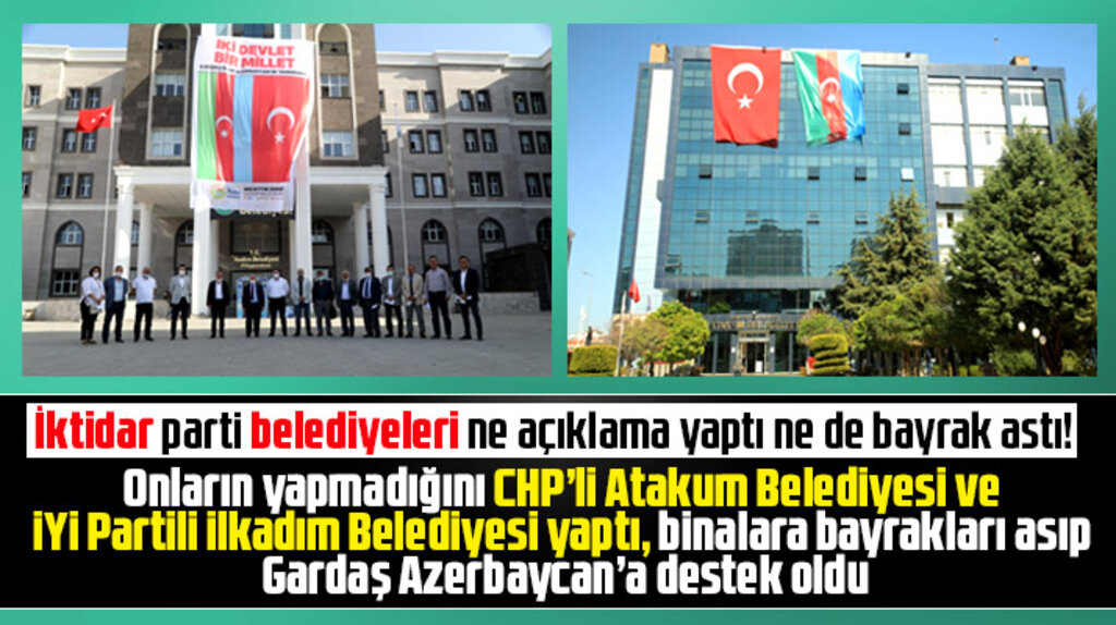 Samsun'da CHP'li belediyenin ardından İYİ Partili belediyede Azerbaycan bayrağı astı