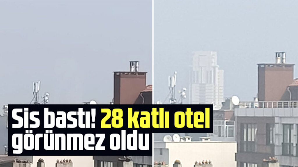 Samsun'u sis bastı! 28 katlı otel görünmez oldu