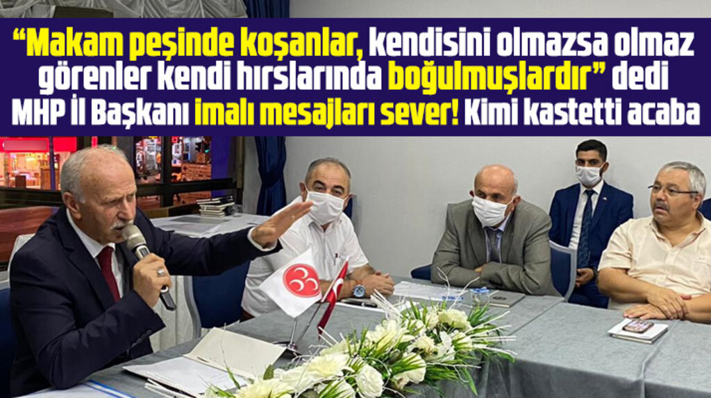 MHP Samsun İl Başkanı Abdullah Karapıçak'tan dikkat çekici açıklama!
