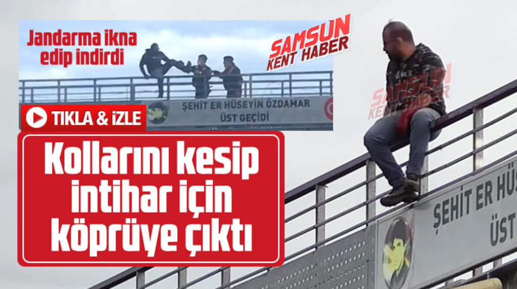 Samsun'un 19 Mayıs ilçesinde üst geçitte intihara kalkışan şahsı jandarma ikna etti