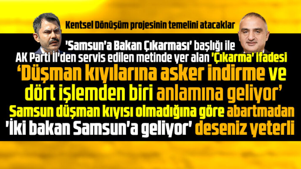 Samsun'a bu hafta sonu iki bakan birden gelecek