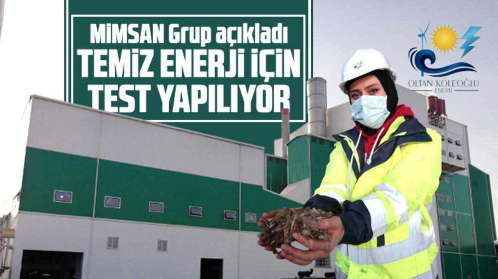 MİMSAN Grup'tan Biyokütle Santrali açıklaması! Temiz enerji üretimi başlayacak