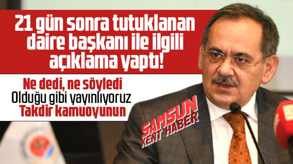 Mustafa Demir tutuklanan daire başkanı ile ilgili açıklama yaptı