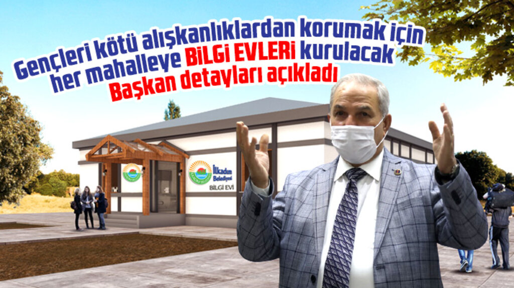 İlkadım Belediye Başkanı Demirtaş her mahalleye Bilgi Evleri projesinin detaylarını açıkladı