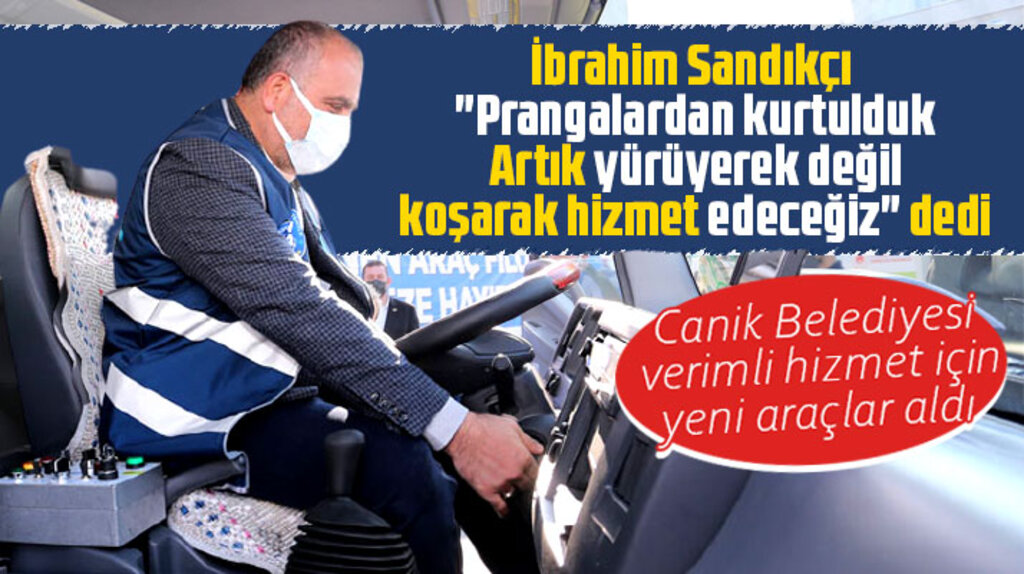 Samsun'da Canik Belediyesi verimli hizmet için 7 ayrı yeni hizmet aracı aldı