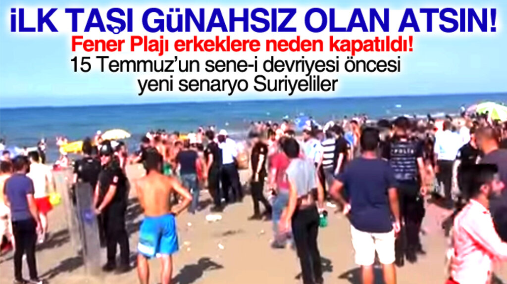 Suriyeliler üzerinden 15 Temmuz'un sene-i devriyesi öncesi algı operasyonlarına dikkat