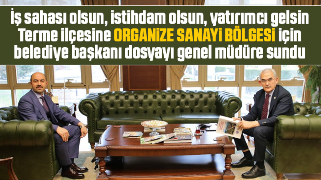 Samsun'un Terme ilçesine Organize Sanayi Bölgesi kurulacak