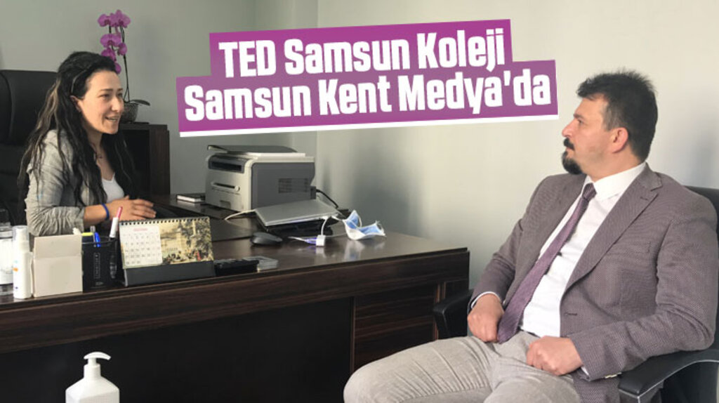 TED Samsun Koleji Samsun Kent Medya'da