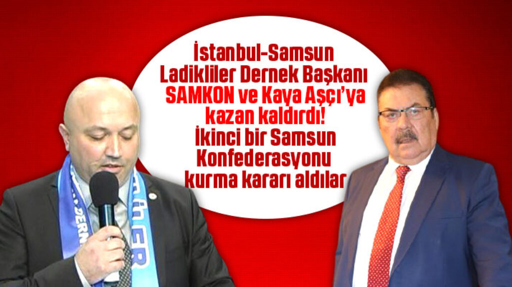 İstanbul-Samsun Ladikliler Derneği SAMKON'a kazan kaldırdı
