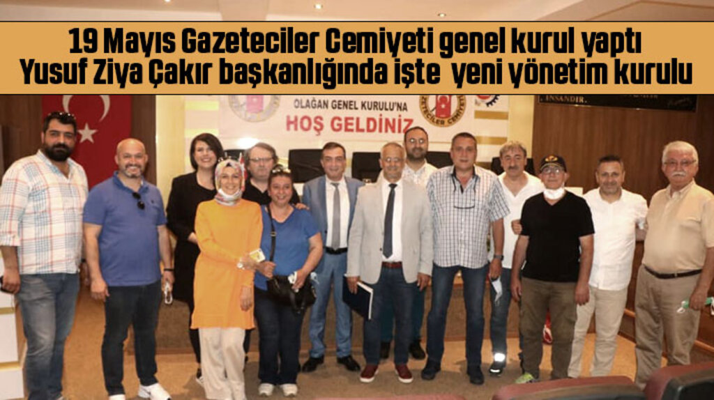 Samsun 19 Mayıs Gazetecileri Cemiyeti Olağan Genel Kurulunu yaptı