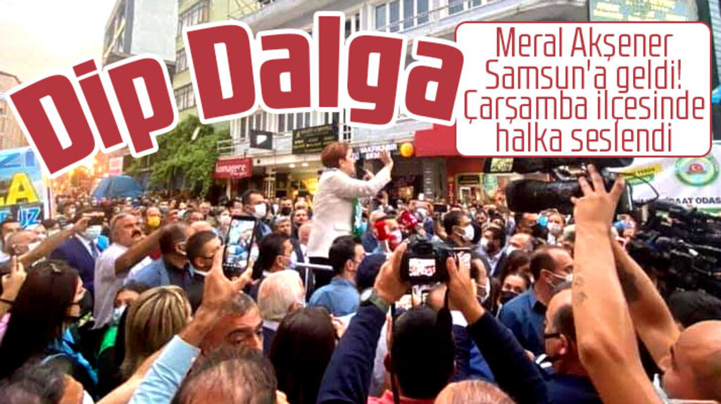 Samsun'a gelen Meral Akşener Çarşamba'da gövde gösterisi yaptı