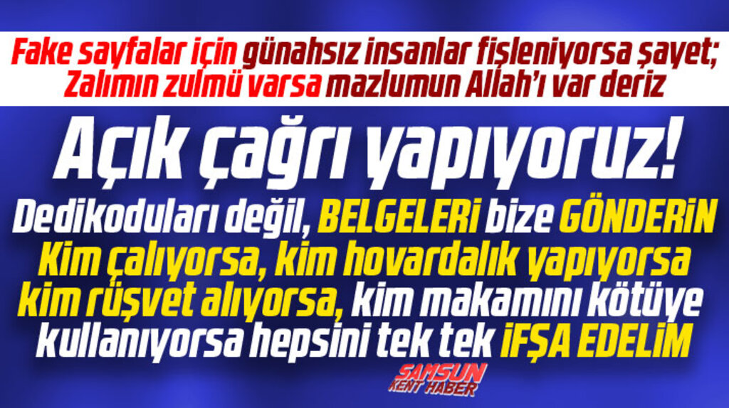 Samsun'daki belediyelerle ilgili iddia ve ithamlara ilişkin açık çağrımızdır!