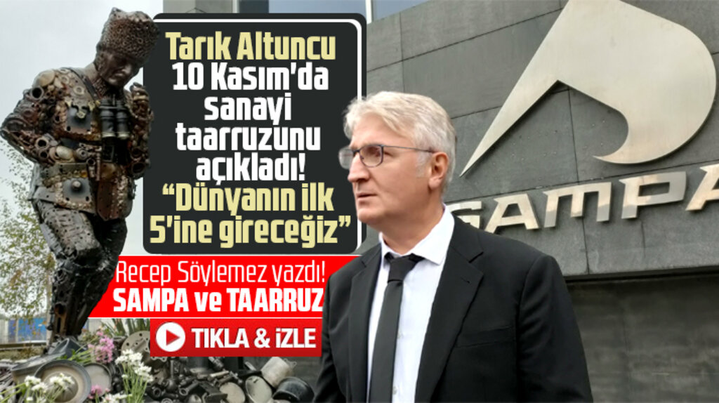 SAMPA Otomotiv CEO'su Tarık Altuncu açıkladı! Dünyanın ilk 5'ine gireceğiz