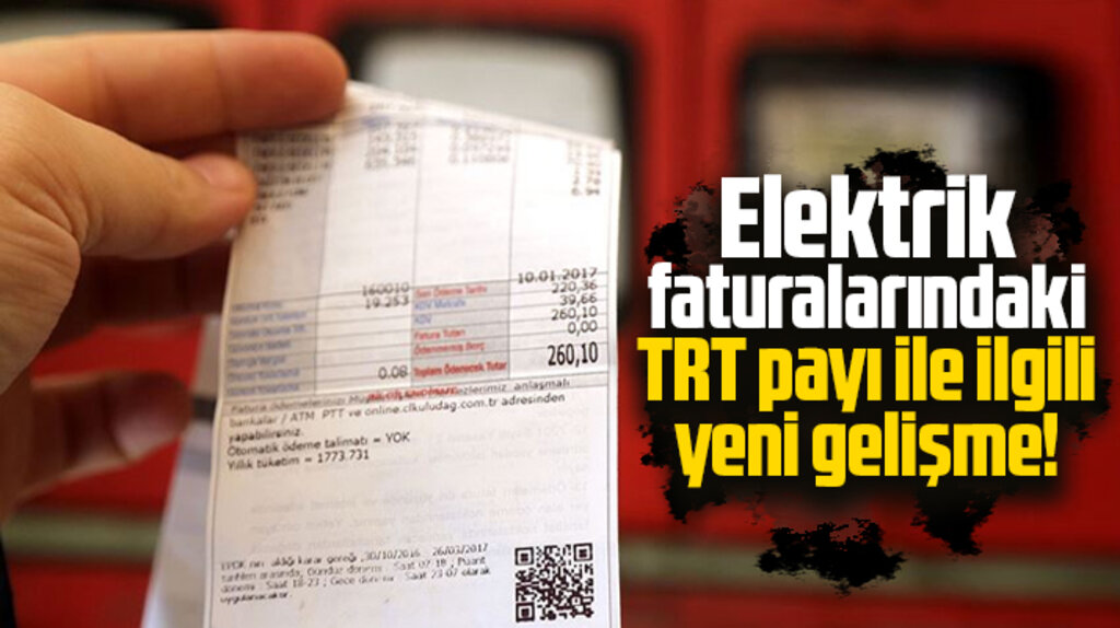 Elektrik faturalarındaki TRT payı ile ilgili yeni gelişme! Kanun teklifi kabul edildi