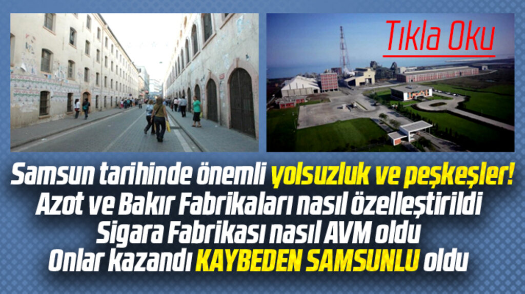 Onlar kazandı kaybeden Samsunlu oldu! Samsun tarihinde önemli peşkeşler!