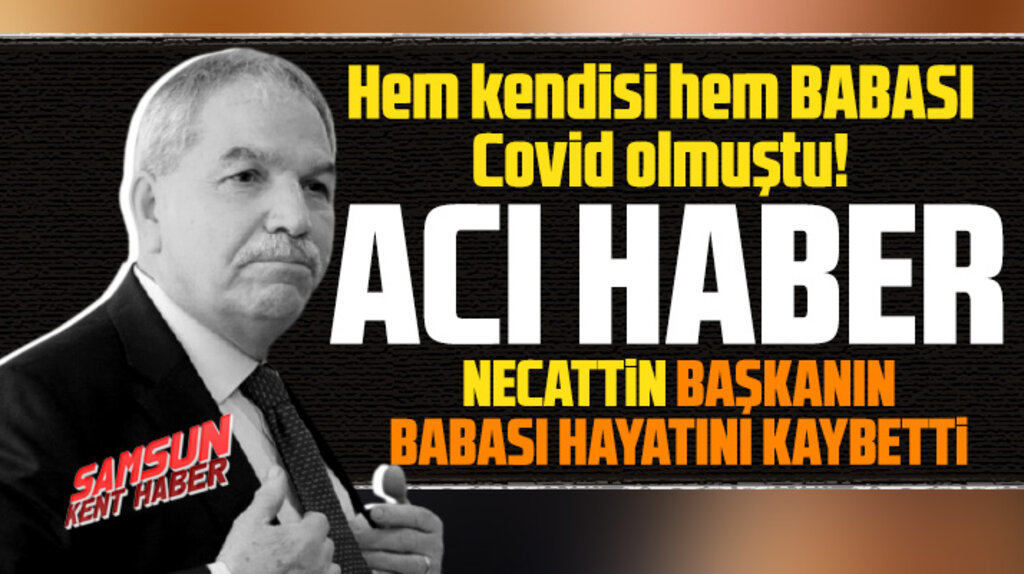 İlkadım Belediye Başkanı Demirtaş'ın babası Hurşit Demirtaş hayatını kaybetti