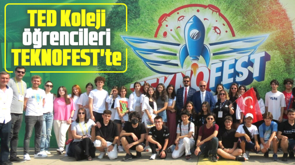 Samsun TED Koleji öğrencileri TEKNOFEST'e gezi düzenlendi