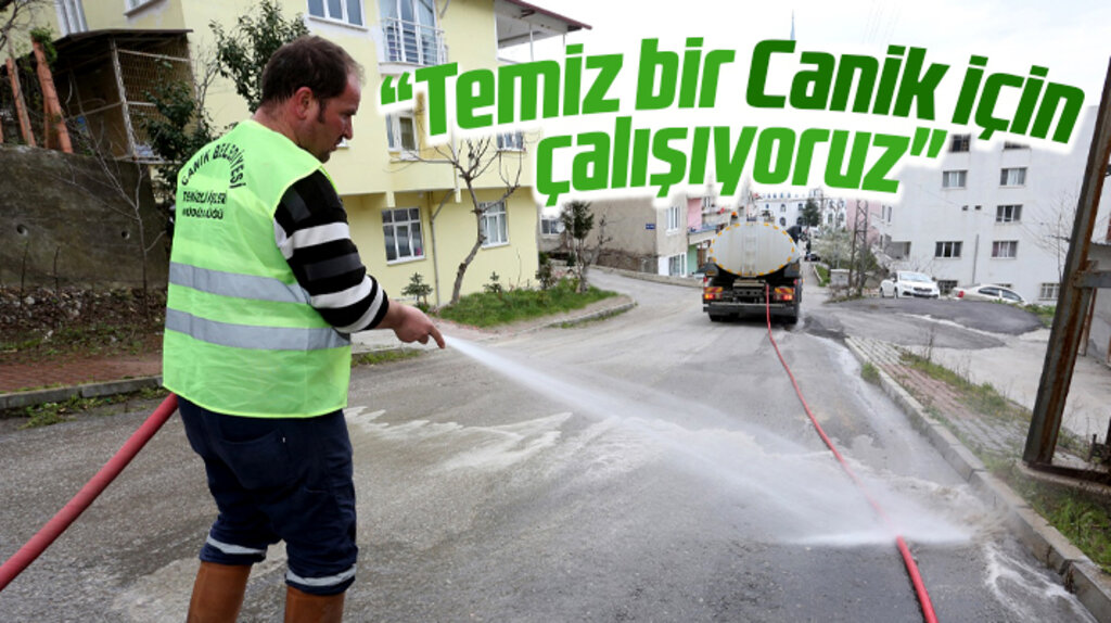 Samsun'da Canik Belediyesi temiz bir Canik için aralıksız çalışıyor