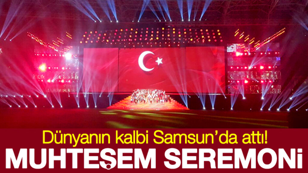 Samsun'da 2017 İşitme Engelliler Olimpiyatlarına muhteşem açılış seremonisi 