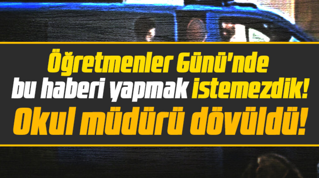 Samsun'un Alaçam ilçesinde okul müdürü dövüldü! 
