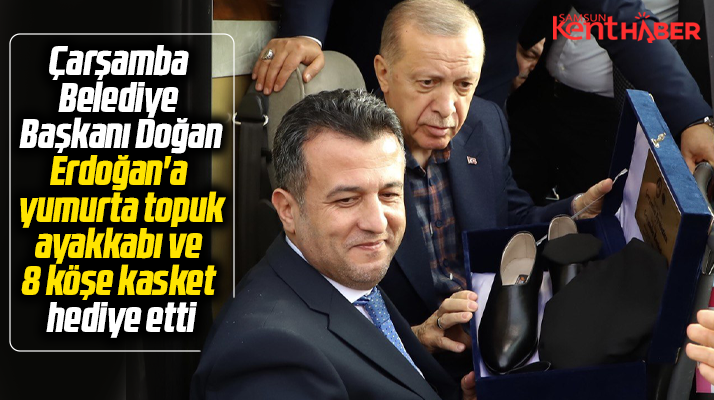 Cumhurbaşkanı Erdoğan'a yumurta topuk ayakkabı ve Çarşamba kasketi hediye edildi