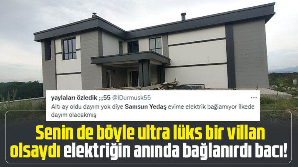 Samsun'da 6 aydır evine elektrik bağlanamayan vatandaş YEDAŞ'a tepki gösterdi