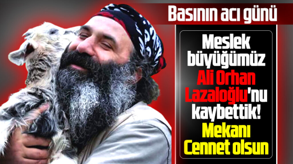 Samsun ve Antalya basınının acı günü! Ali Orhan Lazaloğlu hayatını kaybetti!