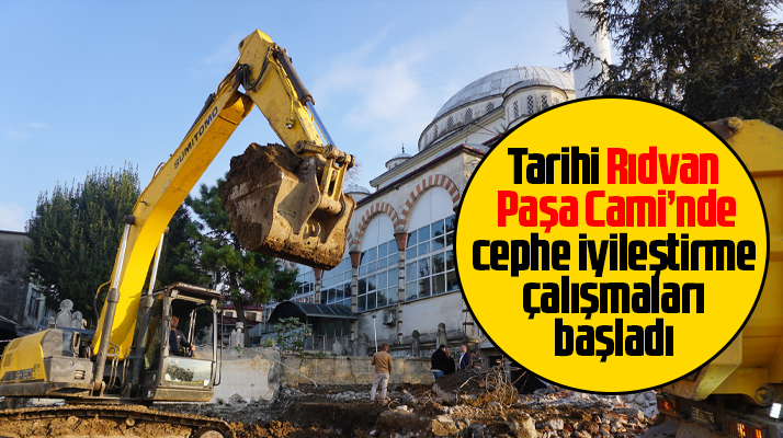 Çarşamba ilçesinde Rıdvan Paşa Camisinde cephe iyileştirme çalışması başlatıldı