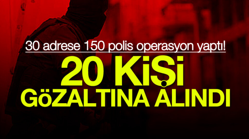Samsun, İstanbul ve Bursa'da suç örgütü operasyonu: 20 kişi gözaltına alındı