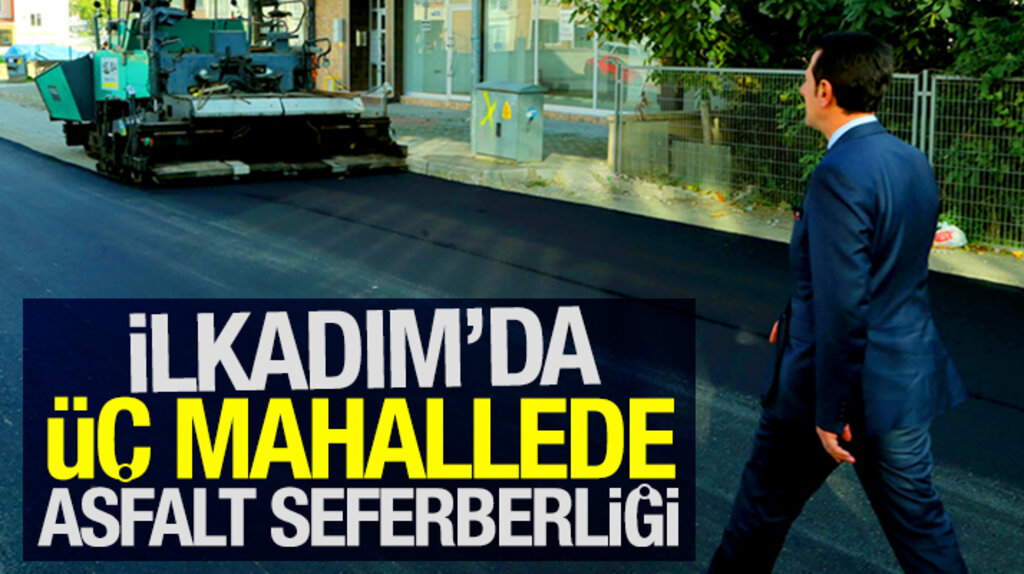Samsun'da İlkadım Belediyesi üç mahallede asfalt çalışması başlattı