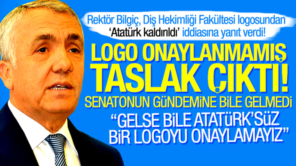 OMÜ Rektörü Sait Bilgiç, Atatürk'süz Diş Hekimliği Fakültesi logosu ile ilgili açıklama yaptı
