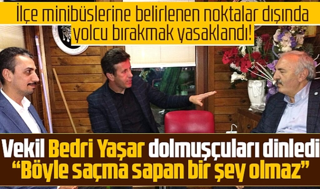 İYİ Parti Samsun Milletvekili Yaşar'dan ilçe minibüslerine uygulanan yasağa tepki
