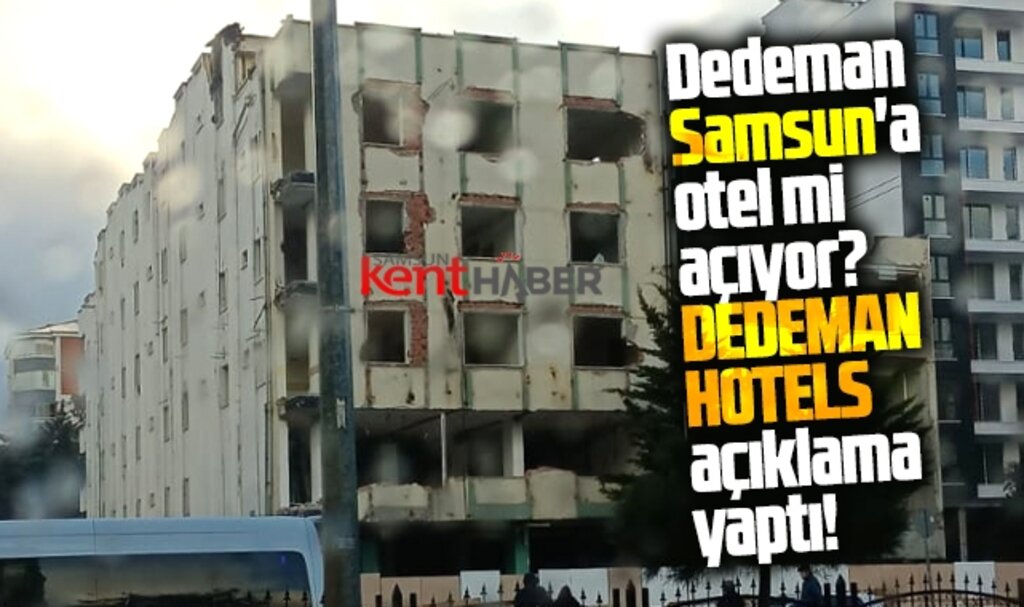 Dedeman Samsun'a otel mi açıyor? Dedeman Hotels açıklama yaptı
