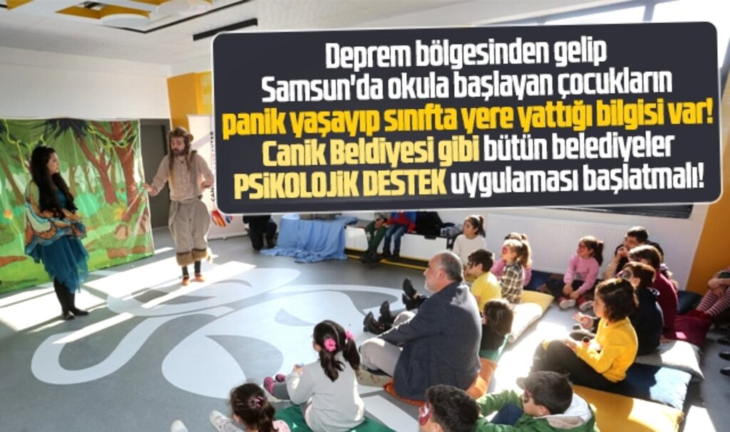 Samsun'da Canik Belediyesi depremzede çocuklara psikososyal destek veriyor