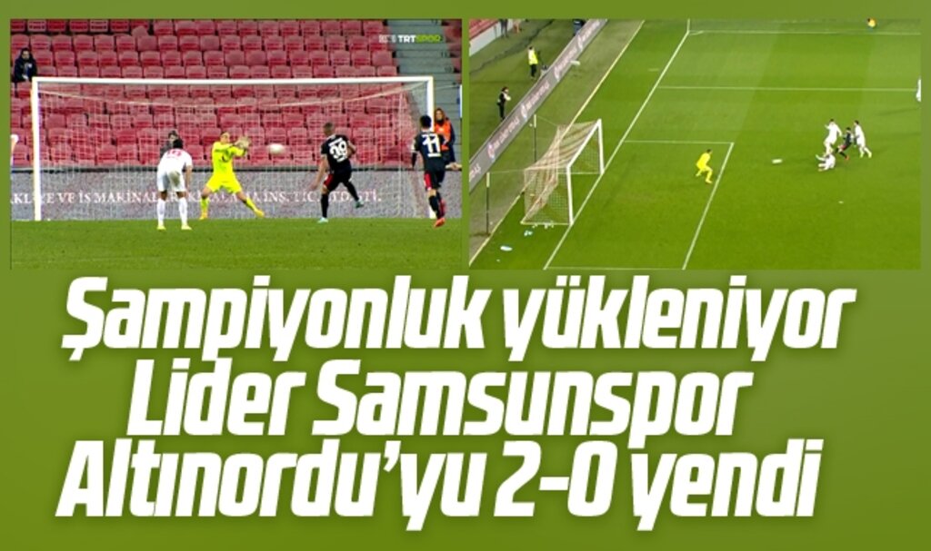 Spor Toto 1. Lig'in lideri Samsunspor Altınordu'yu 2-0 yendi