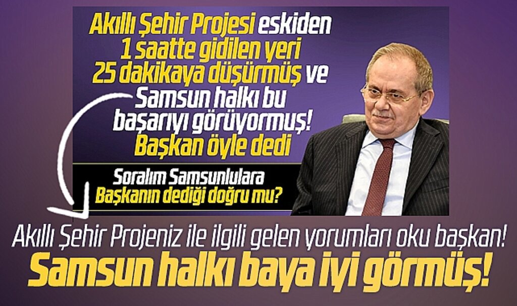 Samsun Büyükşehir Başkanı Demir'in Akıllı Şehir projesine Samsunlular cevap verdi