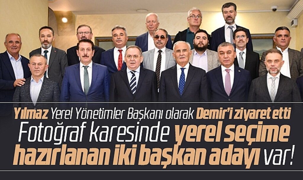 AK Parti Genel Merkez Yerel Yönetimler Başkanı Yılmaz, Demir ile bir araya geldi