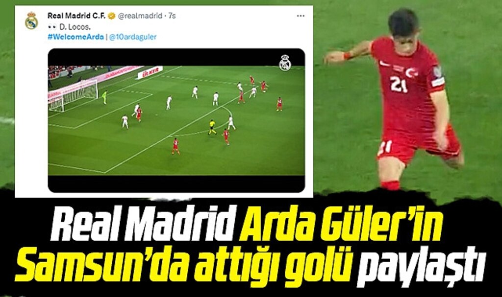 Real Madrid Arda Güler'in Samsun'da attığı golün videosunu yayınladı