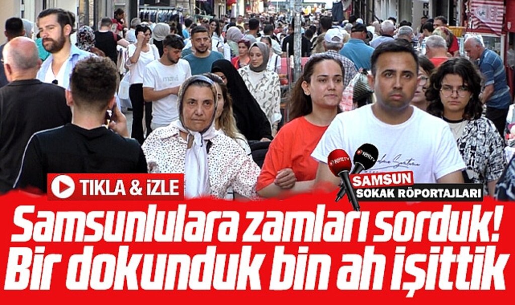 Samsun Kent TV Samsunlulara mikrofon uzattı! Vatandaş zamlardan dert yandı