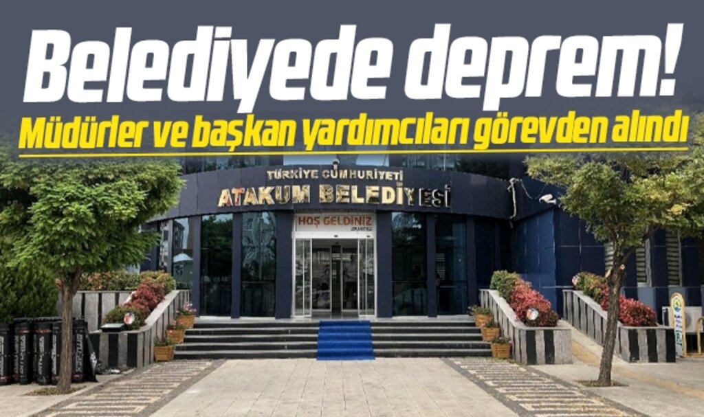 Atakum Belediyesinde deprem! Müdür ve başkan yardımcıları görevden alındı