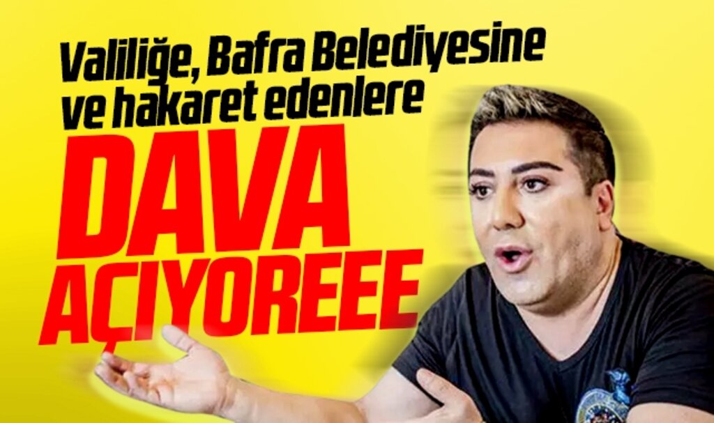 Murat Övüç Samsun Valiliği ve Bafra Belediyesi'ne dava açacak