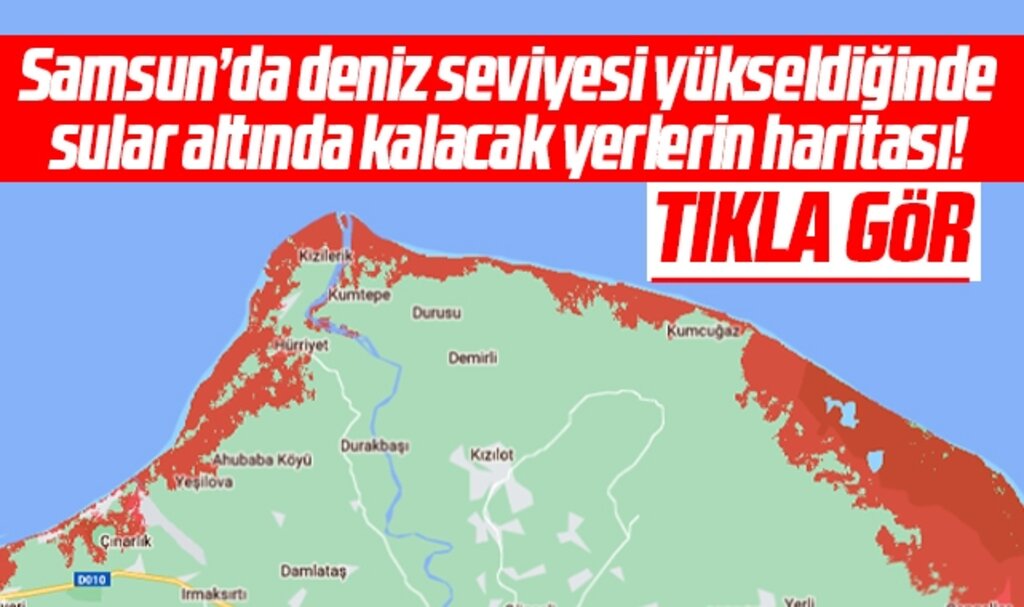 Samsun'da deniz seviyesi yükseldiğinde sular altında kalacak yerlerin haritası