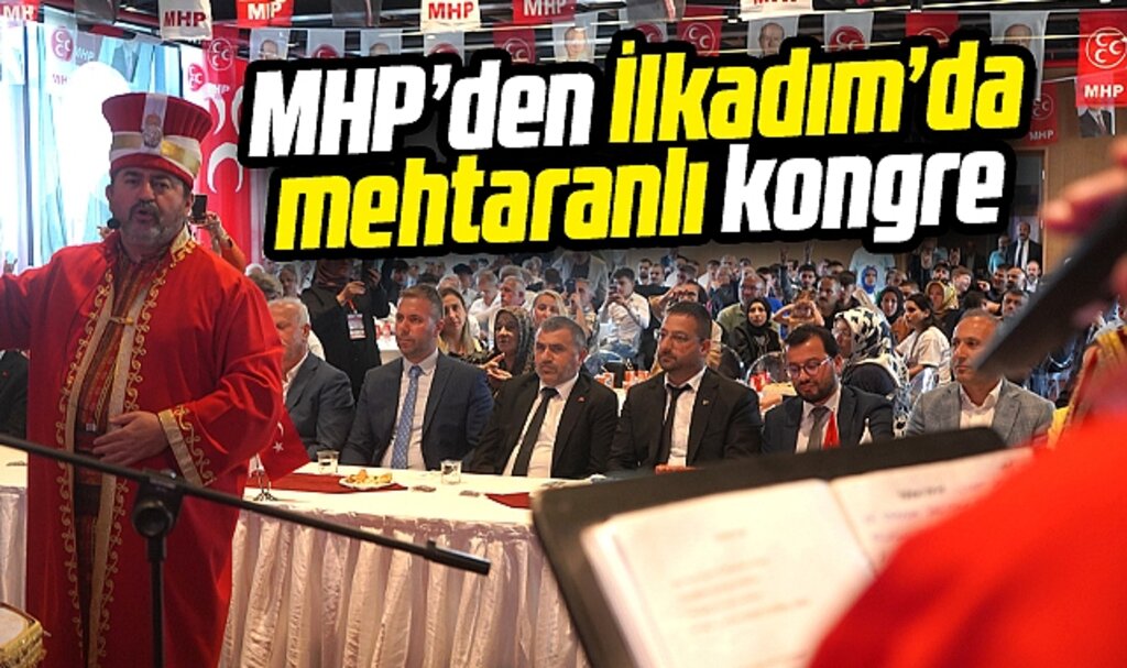 Samsun'da MHP İlkadım İlçe kongresinde başkanlığa Yavuz Anuk seçildi