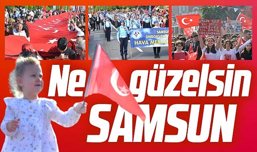 Samsun'da Cumhuriyet'in 100. yılı kutlandı! Yer gök bayrakla süslendi