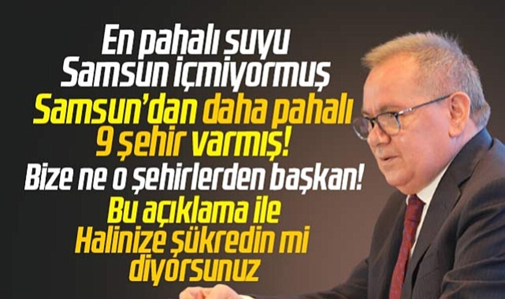 Samsun Büyükşehir Başkanı Demir'den su açıklaması! Samsun pahalı su içmiyor