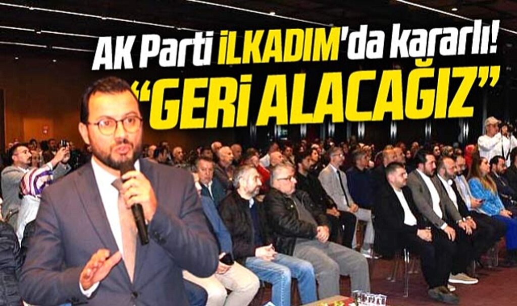 Samsun'da AK Parti İlkadım Belediyesi için kararlı! Geri alacağız