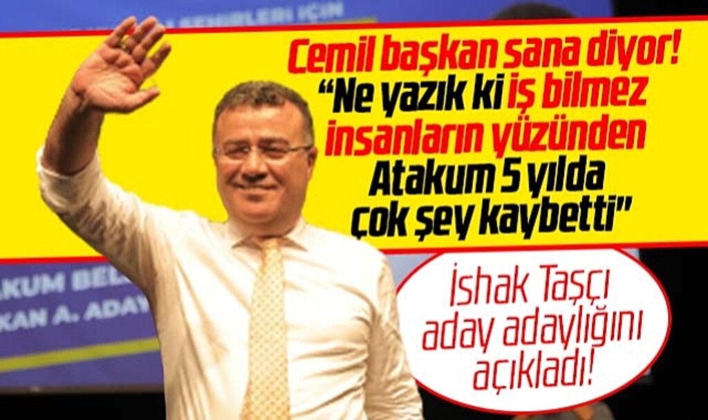 Samsun'da Atakum aday adaylığını açıklayan İshak Taşçı, Deveci'yi eleştirdi