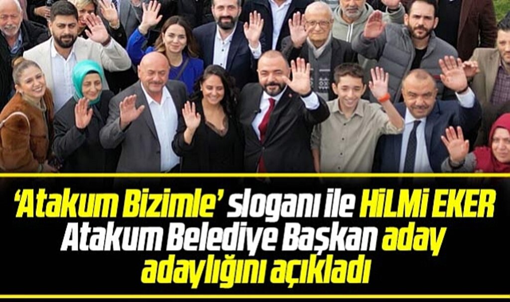 Samsun'da Hilmi Eker 'Atakum Bizimle' sloganı ile aday adaylığını açıkladı